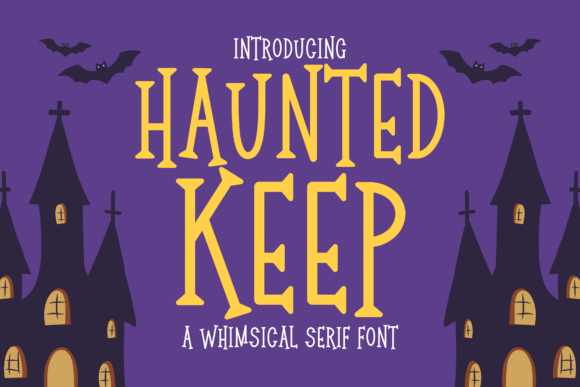 Haunted Keep: A Typeface for Dark Fairy Tales