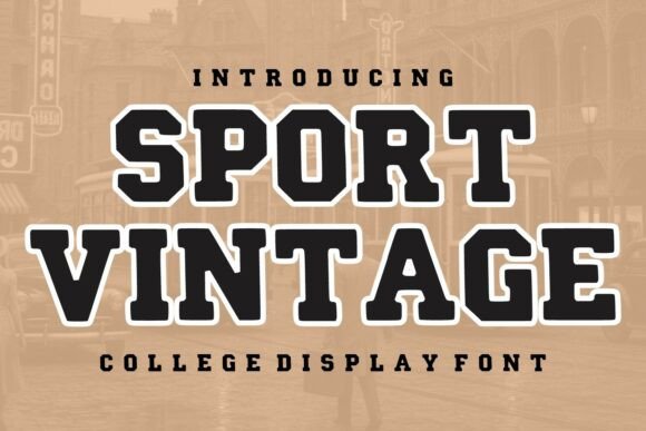 Sport Vintage: The Typeface for Bold, Athletic Branding